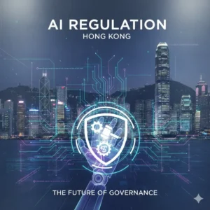 Upcoming AI regulations in Hong Kong are moving fast